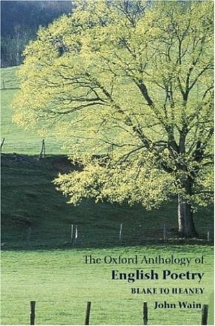 The Oxford Anthology of English Poetry: Volume I: Spenser to Crabbe