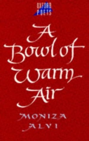 A Bowl of Warm Air (The Oxford Poets)