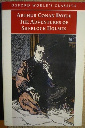 The Adventures of Sherlock Holmes (Oxford World's Classics)