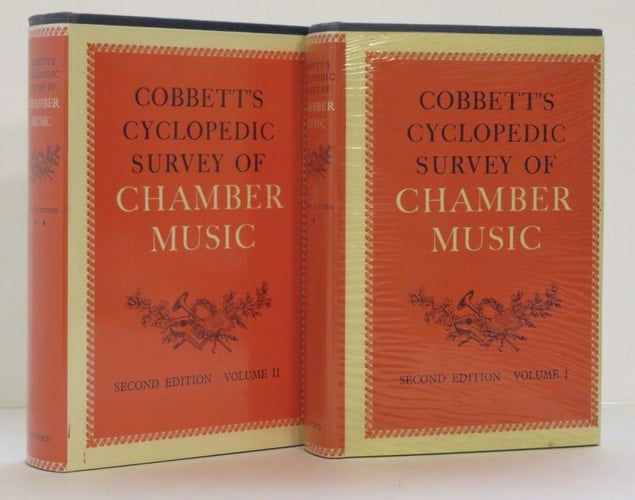 Cobbett's Cyclopedic Survey of Chamber Music: Volume 1: A-H