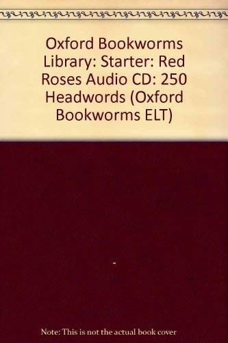 Red Roses (Oxford Bookworms Library)