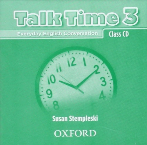 Talk Time 3 Class CDs: Everyday English Conversation (Talk Time Series)