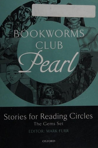 Oxford Bookworms Club Stories for Reading Circles. Pearl (Stages 2 and 3)