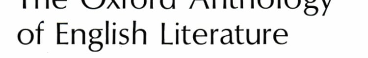 The Oxford Anthology of English Literature: Volume 2. From Blake to Auden