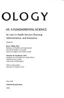 Epidemiology as a Fundamental Science: Its Uses in Health Services Planning, Administration, and Evaluation.