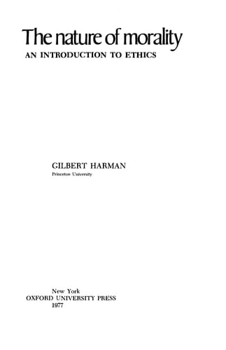 The Nature of Morality: An Introduction to Ethics