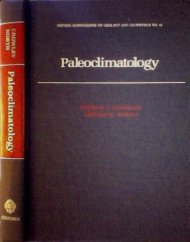 Paleoclimatology (Oxford Monographs on Geology and Geophysics, 18)