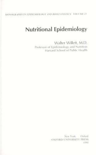 Nutritional Epidemiology (Monographs in Epidemiology and Biostatistics, 15)