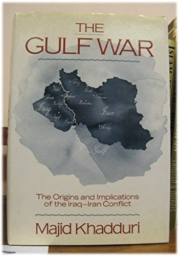 The Gulf War: The Origins and Implications of the Iraq-Iran Conflict