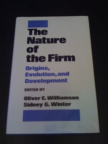 The Nature of the Firm: Origins, Evolution, and Development