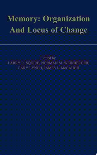 Memory: Organization and Locus of Change