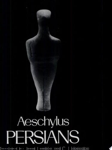 Persians (Greek Tragedy in New Translations)