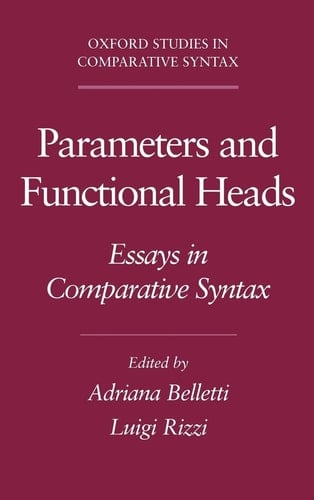 Parameters and Functional Heads: Essays in Comparative Syntax (Oxford Studies in Comparative Syntax)
