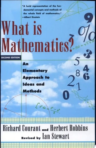 What Is Mathematics? An Elementary Approach to Ideas and Methods