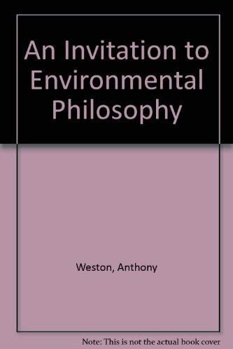 An Invitation to Environmental Philosophy