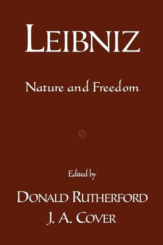 Leibniz: Nature and Freedom