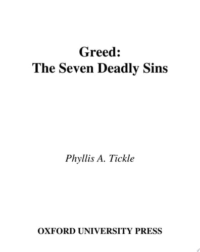 Greed: The Seven Deadly Sins (New York Public Library Lectures in Humanities)