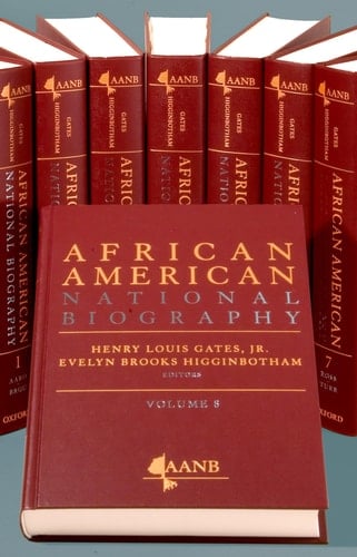The African American National Biography (Oxford African American Historical Reference)