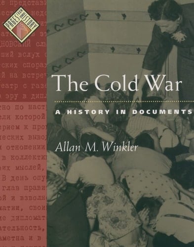 The Cold War: A History in Documents (Pages from History)