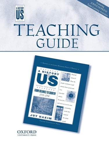 Teaching Guide from Colonies to Country: Middle/High School Teaching Guide, A History of US: Teaching Guide Pairs with A History of US Book Three