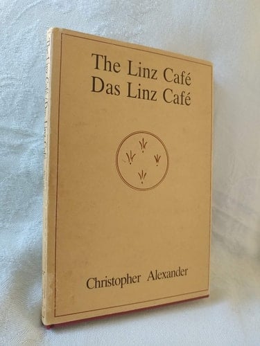 The Linz Cafe / Das Linz Cafe (Center for Environmental Structure Series) (English and German Edition)