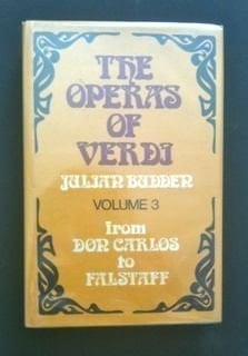 The Operas of Verdi, Vol. 3: From Don Carlos to Falstaff