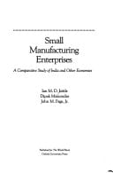 Small Manufacturing Enterprises: A Comparative Study of India and Other Economies (World Bank Research Publications)