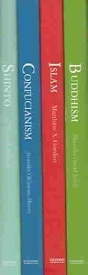 The Library of Eastern Religions: Shinto, Buddhism, Confucianism, and Islam4-Volume Set