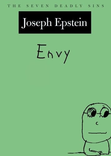 Envy: The Seven Deadly Sins (New York Public Library Lectures in Humanities)