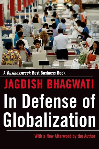 In Defense of Globalization: With a New Afterword