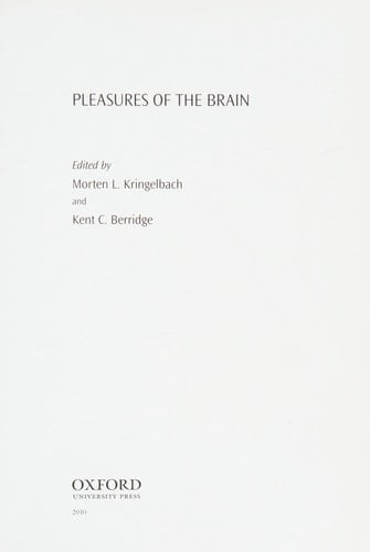Pleasures of the Brain (Series in Affective Science)
