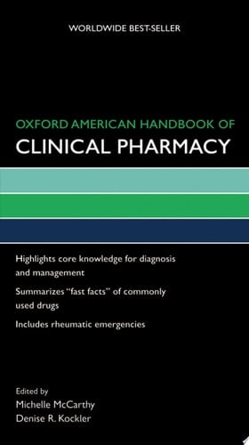 Oxford American Handbook of Clinical Pharmacy (Oxford American Handbooks of Medicine)