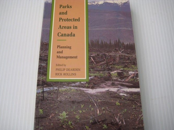 Parks and Protected Areas in Canada: Planning and Management