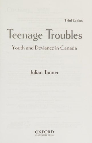 Teenage Troubles: Youth and Deviance in Canada