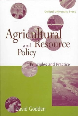 Agricultural and Resource Policy: Principles and Practice