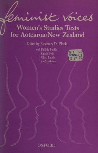 Feminist Voices: Women's Studies Texts for Aotearoa/New Zealand