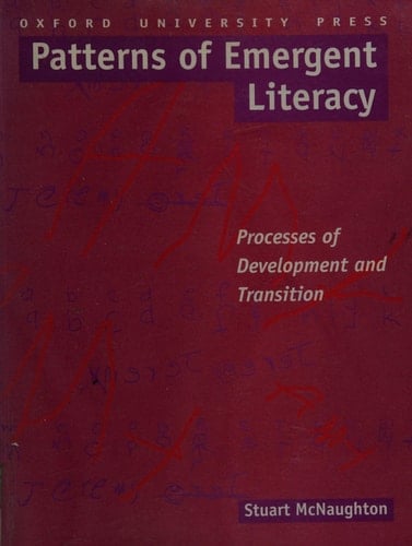 Patterns of Emergent Literacy: Processes of Development and Transition