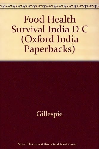 Food, Health and Survival in India and Developing Countries (Oxford India Paperbacks)