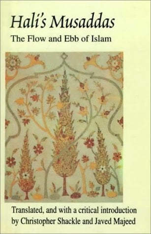Hali's Musaddas: The Flow and Ebb of Islam (Soas South Asian Texts)