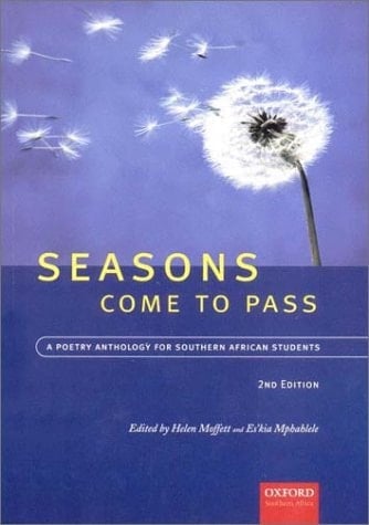 Seasons Come to Pass: A Poetry Anthology for Southern African Students, Second Edition