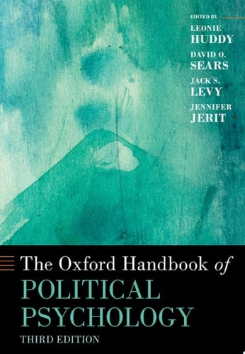 The Oxford Handbook of Political Psychology (OXFORD HANDBOOKS SERIES)
