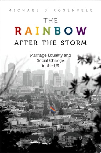 The Rainbow after the Storm: Marriage Equality and Social Change in the U.S.