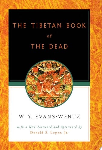 Tibetan Book of the Dead: Or the after-Death Experiences on the Bardo Plane, According to l=ama Kazi Dawa-Samdup's English Rendering