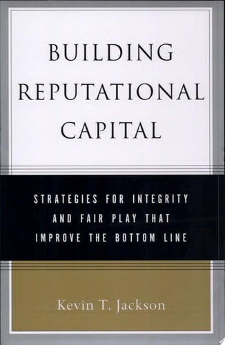 Building Reputational Capital