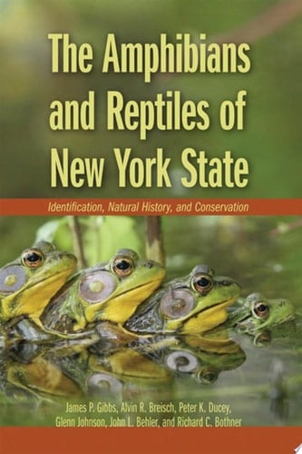 The Amphibians And Reptiles Of New York State