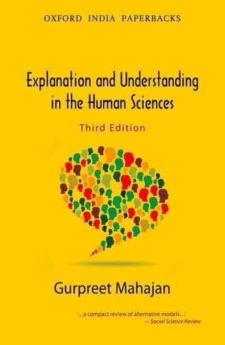 Explanation and Understanding in the Human Sciences (Oxford India Paperbacks)