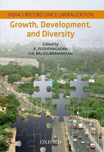 Growth, Development, and Diversity: India's Record since Liberalization