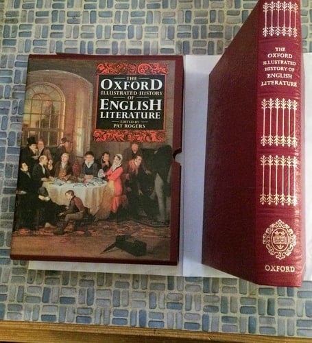 The Oxford Illustrated History of English Literature (Oxford Illustrated Histories)