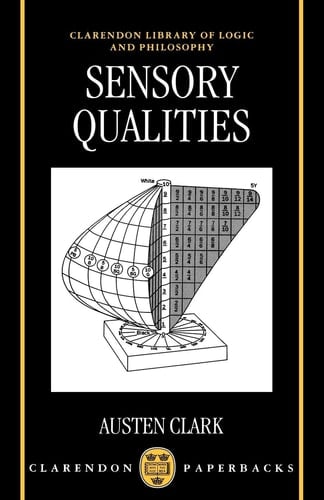 Sensory Qualities (Clarendon Library of Logic and Philosophy)