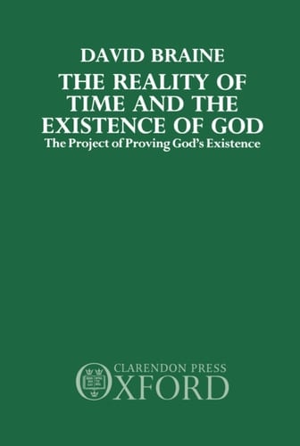 The Reality of Time and the Existence of God: The Project of Proving God's Existence